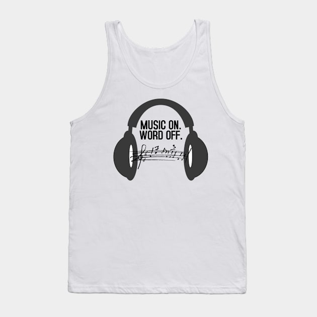 MUSIC ON WORLD OFF Tank Top by Vox & Lux